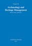 ARCHAEOLOGY & HERITAGE MANAGEMENT