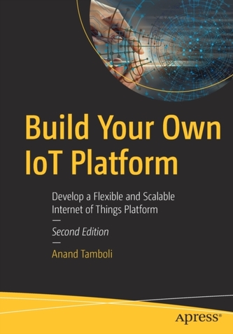 Build Your Own IoT Platform