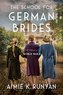 The School for German Brides