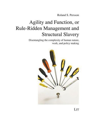 AGILITY & FUNCTION OR RULE RIDDEN MANAGE