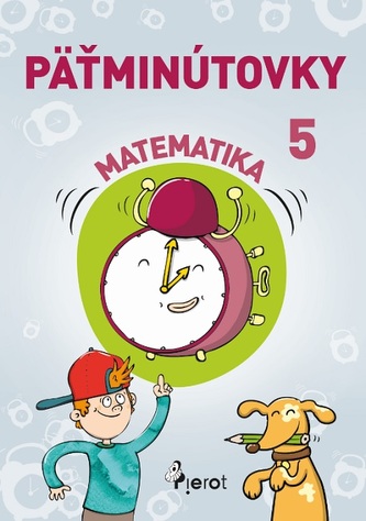 Päťminútovky matematika 5.ročník ZŠ (nov.vyd.)