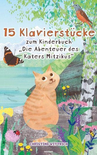 15 Klavierstücke zum Kinderbuch "Die Abenteuer des Katers Mitzikus"