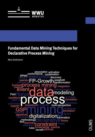 Fundamental Data Mining Techniques for Declarative Process Mining