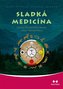 Sladká medicína - Cesta Slunečního tance