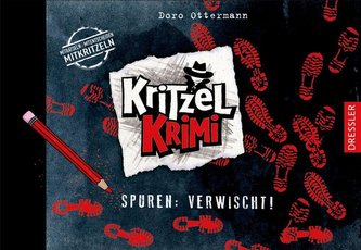 Kritzel-Krimi 2. Spuren: Verwischt!