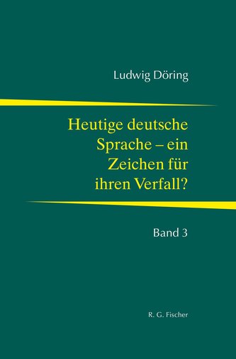 Heutige Sprache - ein Zeichen für ihren Verfall?