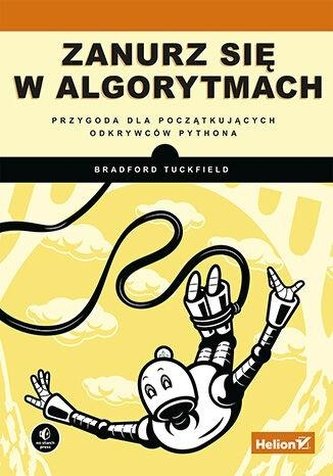 Zanurz się w algorytmach Przygoda dla początkujących odkrywców Pythona