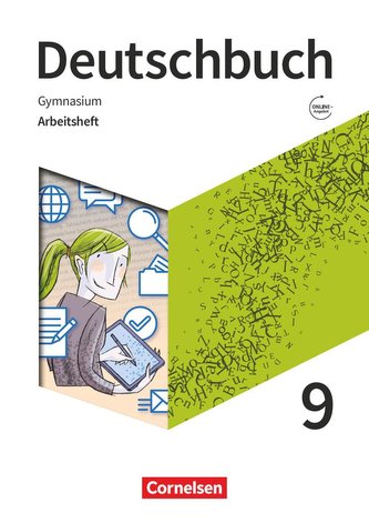 Deutschbuch Gymnasium 9. Schuljahr. Zu den Ausgaben Allgemeine Ausgabe, Niedersachsen - Arbeitsheft mit Lösungen