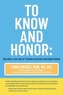To Know and Honor: