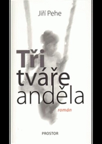 Tři tváře anděla