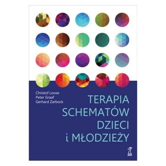 Terapia schematów dzieci i młodzieży Terapia schematów dzieci i młodzieży