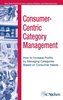 Consumer-Centric Management