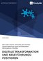 Digitale Transformation und neue Führungspositionen. Wie Chief Digital Officers die digitale Transformation von Unternehmen erfo