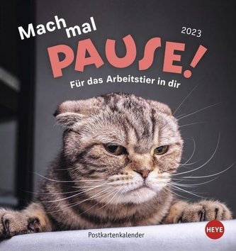 Mach mal Pause Postkartenkalender 2023