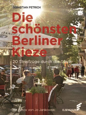 Die schönsten Berliner Kieze