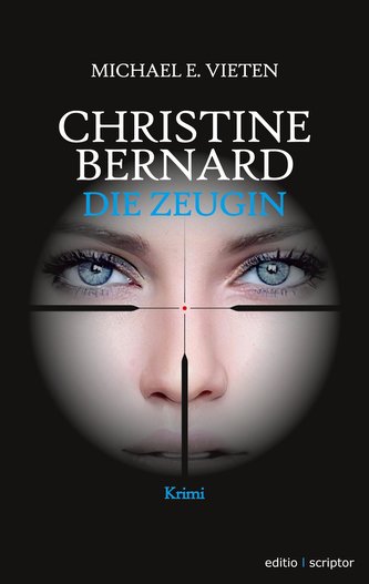 Christine Bernard. Die Zeugin