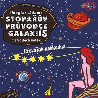 Stopařův průvodce Galaxií 5. - Převážně neškodná Stopařův průvodce Galaxií 5. - Převážně neškodná