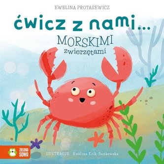 Ćwicz z nami... morskimi zwierzętami