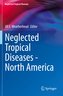 Neglected Tropical Diseases - North America