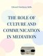 The Role Of Culture And Communication In Mediation