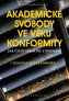 Akademická svoboda ve věku konformity