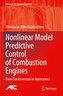 Nonlinear Model Predictive Control of Combustion Engines
