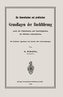 Die theoretischen und praktischen Grundlagen der Buchführung sowie die Unklarheiten und Unrichtigkeiten der üblichen Lehrmethode