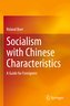 Socialism with Chinese Characteristics