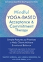 Mindful Yoga-Based Acceptance and Commitment Therapy