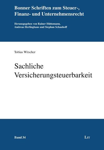 Sachliche Versicherungsteuerbarkeit