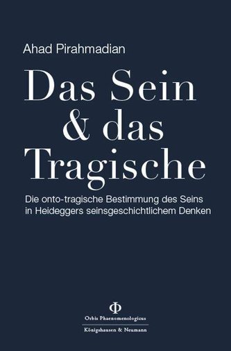 Das Sein & das Tragische