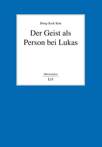 Der Geist als Person bei Lukas
