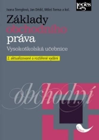 Základy obchodního práva Základy obchodního práva
