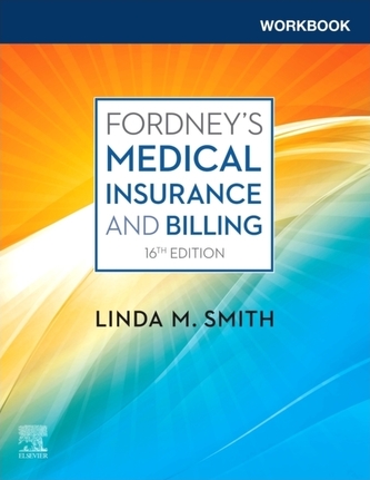 Workbook for Fordney's Medical Insurance and Billing