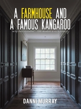 A Farmhouse and a Famous Kangaroo
