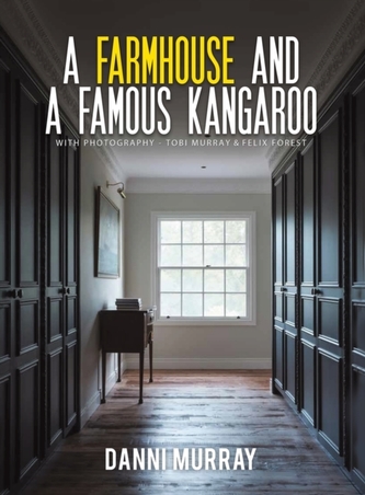A Farmhouse and a Famous Kangaroo