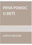 Prvá pomoc u detí