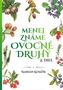 Menej známe ovocné druhy II.diel