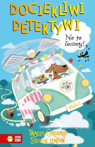 Dociekliwi detektywi Tom 2 No to lecimy!