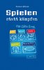Spielen statt Kämpfen