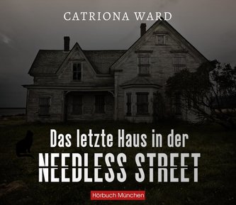 Das letzte Haus in der Needless Street