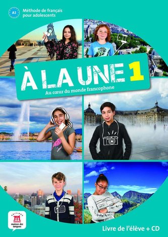 À LA UNE 1. Schülerbuch + CD