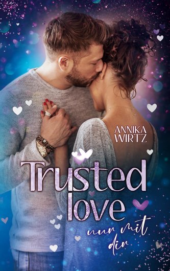 Trusted Love