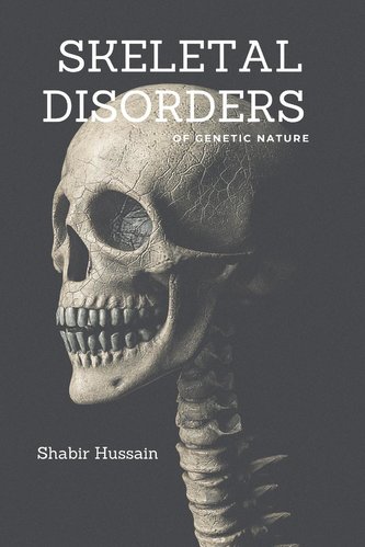 Skeletal Disorders of Genetic Nature