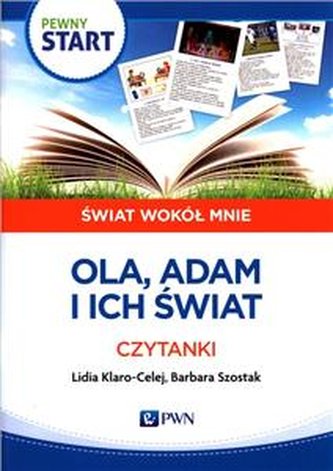 Pewny start Świat wokół mnie Ola, Adam i ich świat