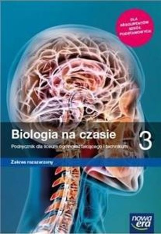 Biologia. Biologia na czasie. Część 3. Podręcznik. Zakres rozsze