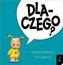 Dlaczego? Maluch poznaje świat