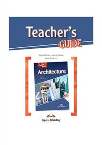 Career Paths Architecture Teacher's Guide