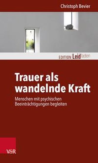 Trauer als wandelnde Kraft