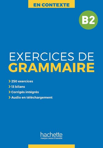 En Contexte: Exercices de grammaire B2 Podręcznik +klucz odpowie